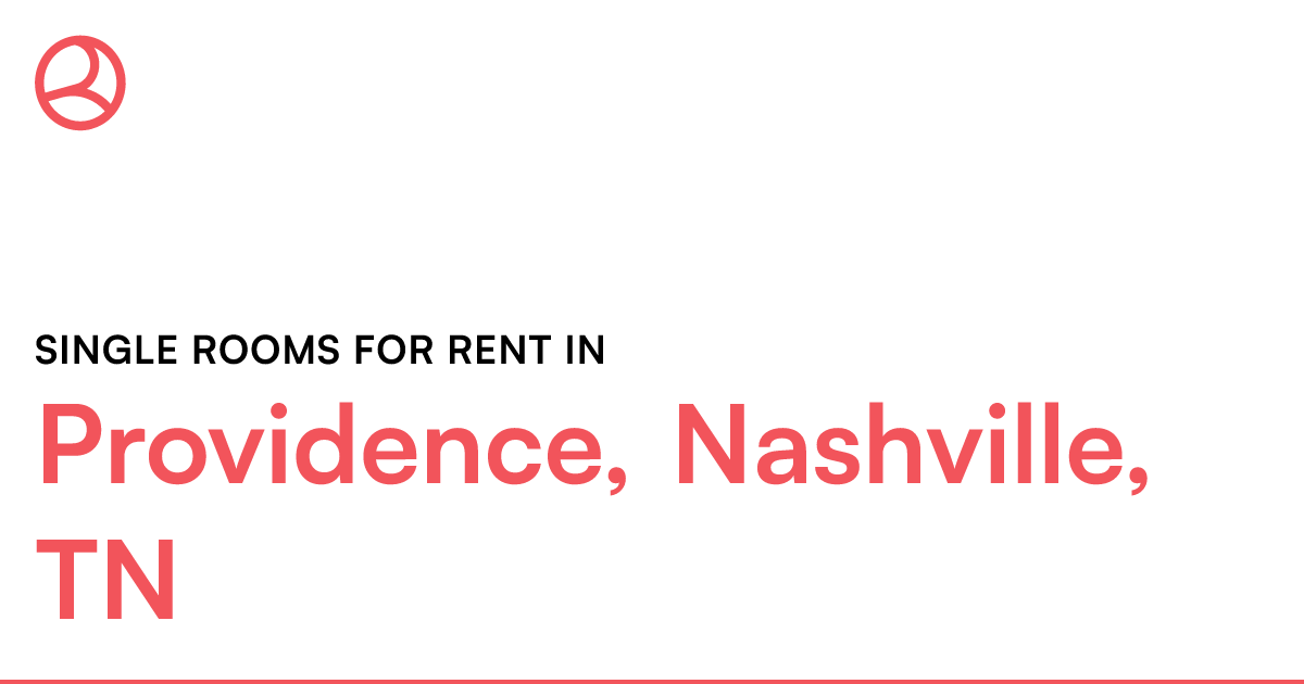 Providence, Nashville, TN Single rooms for rent