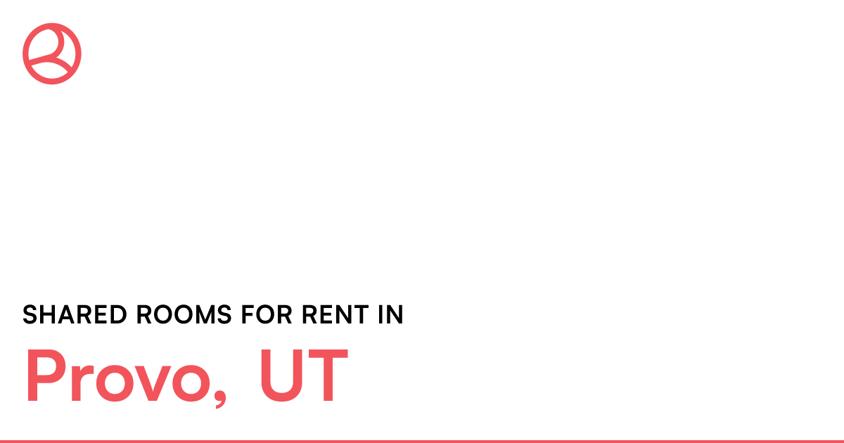 Provo, UT Shared rooms for rent