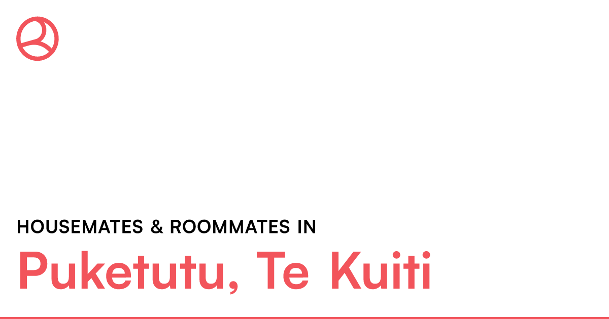 puketutu-te-kuiti-housemates-roommates-roomies-co-nz