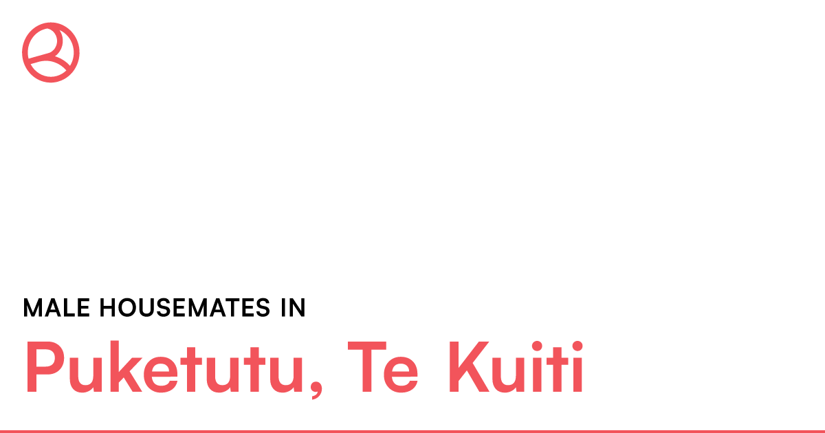 male-housemates-in-puketutu-te-kuiti-roomies-co-nz