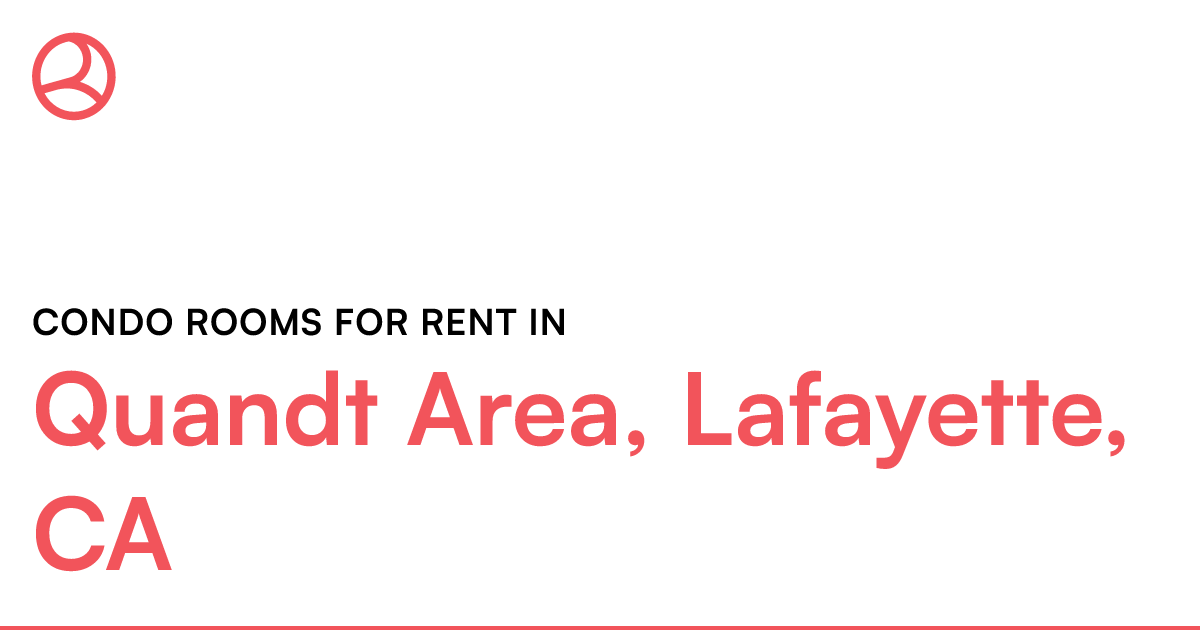Quandt Area, Lafayette, CA Condo rooms for rent