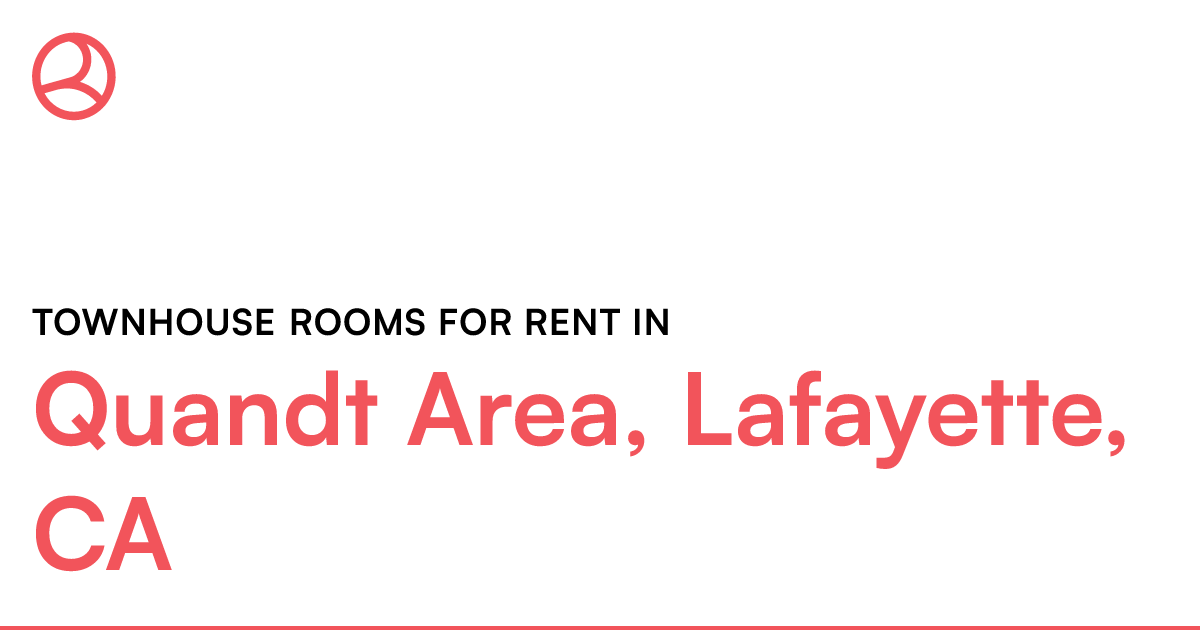 Quandt Area, Lafayette, CA Townhouse rooms for rent