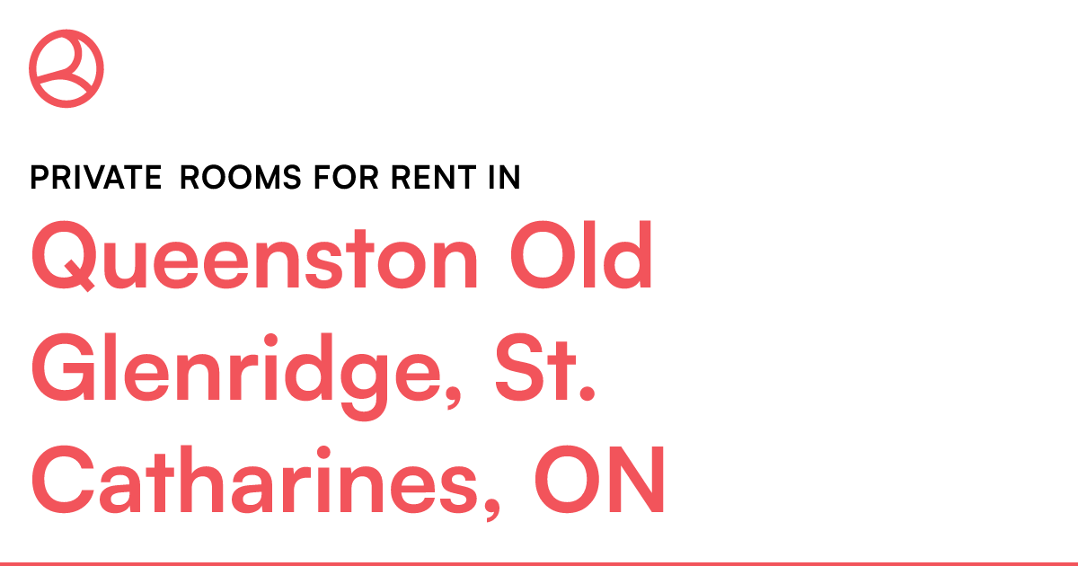 Queenston Old Glenridge, St. Catharines, ON Private ro... Roomies.ca