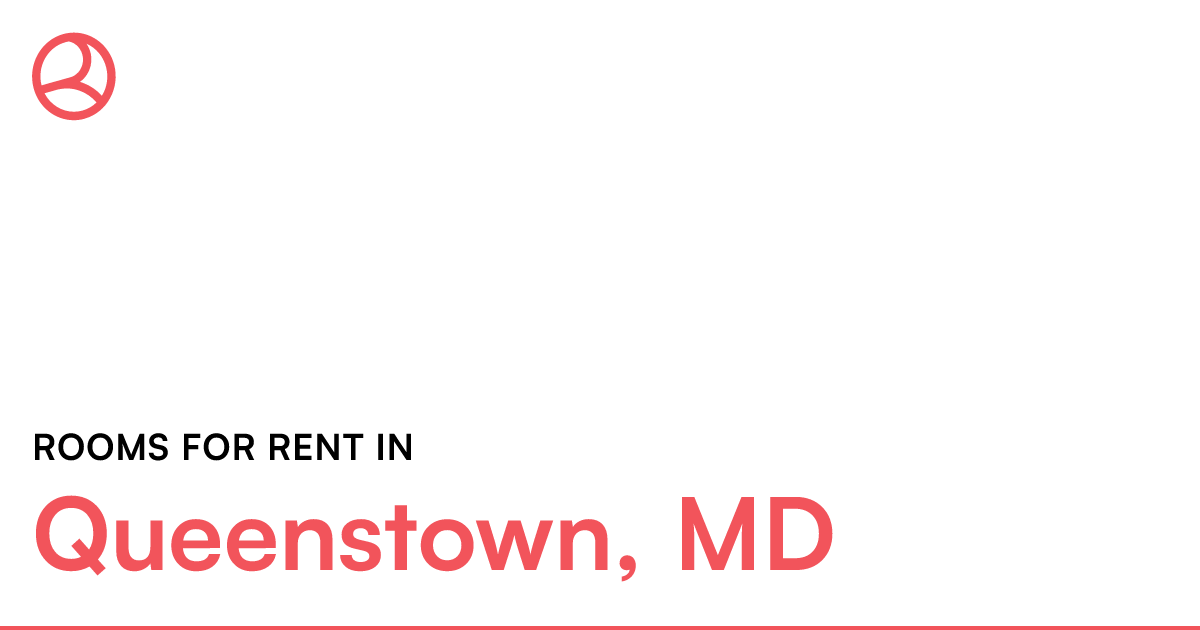 Queenstown, MD Rooms for Rent