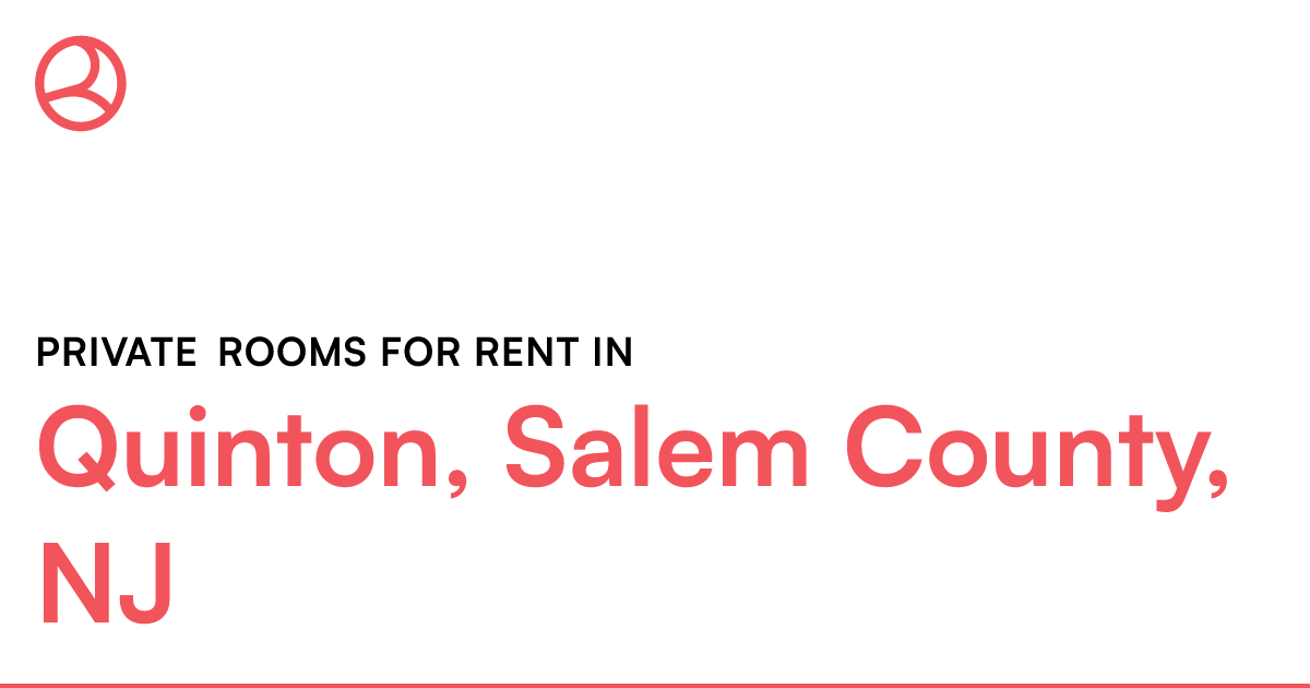 Quinton, Salem County, NJ Private rooms for rent