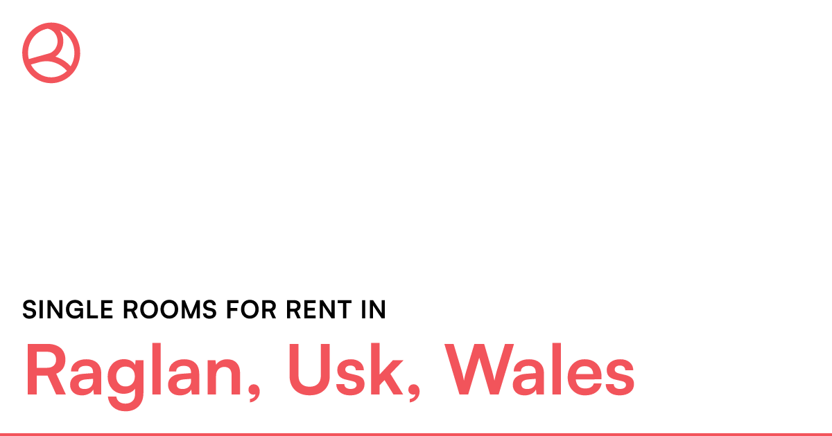 Raglan, Usk, Wales Single rooms for rent Roomies.co.uk