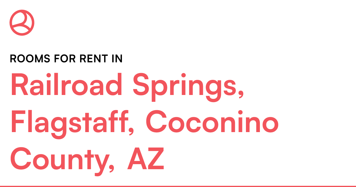 Railroad Springs, Flagstaff, Coconino County, AZ Room...