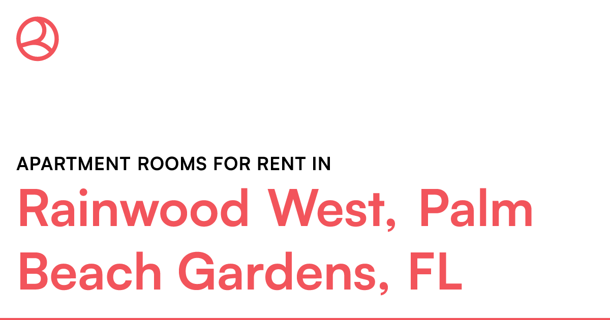 Rainwood West, Palm Beach Gardens, FL Apartment rooms...