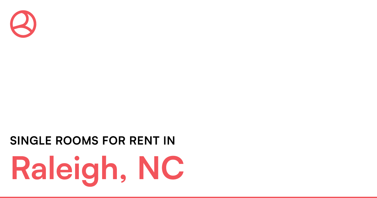 Raleigh, NC Single rooms for rent