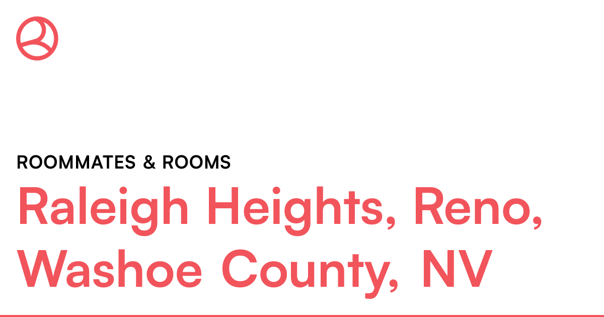 Raleigh Heights, Reno, Washoe County, NV Roommates &...