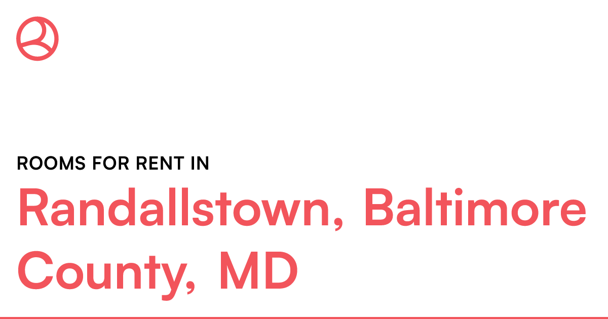 Randallstown, Baltimore County, MD Rooms for Rent