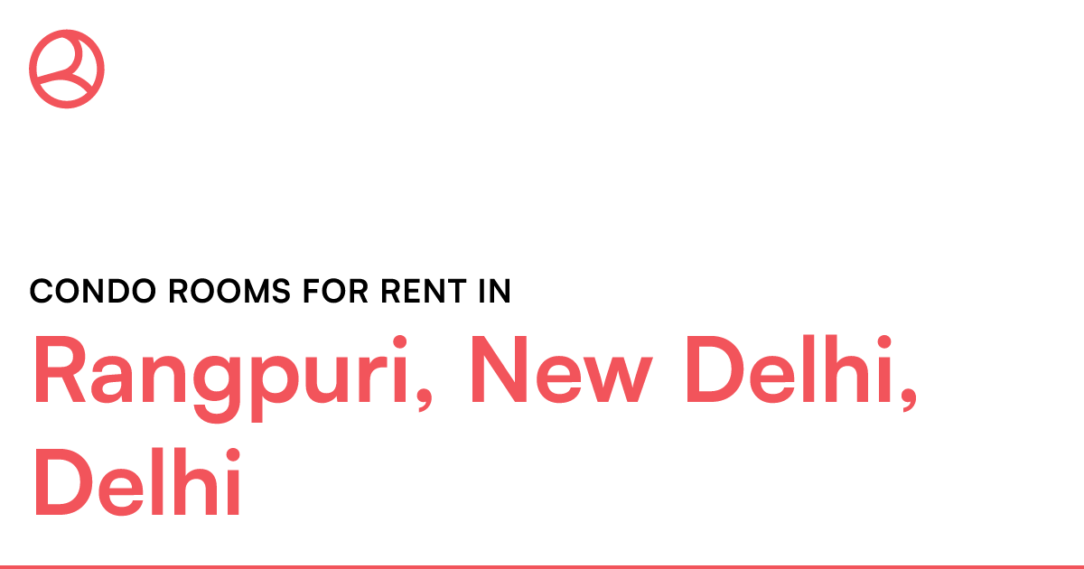 Rangpuri, New Delhi, Delhi Condo rooms for rent Roomies.co.in