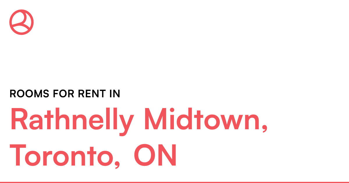Rathnelly Midtown, Toronto, ON Rooms for Rent Roomies.ca