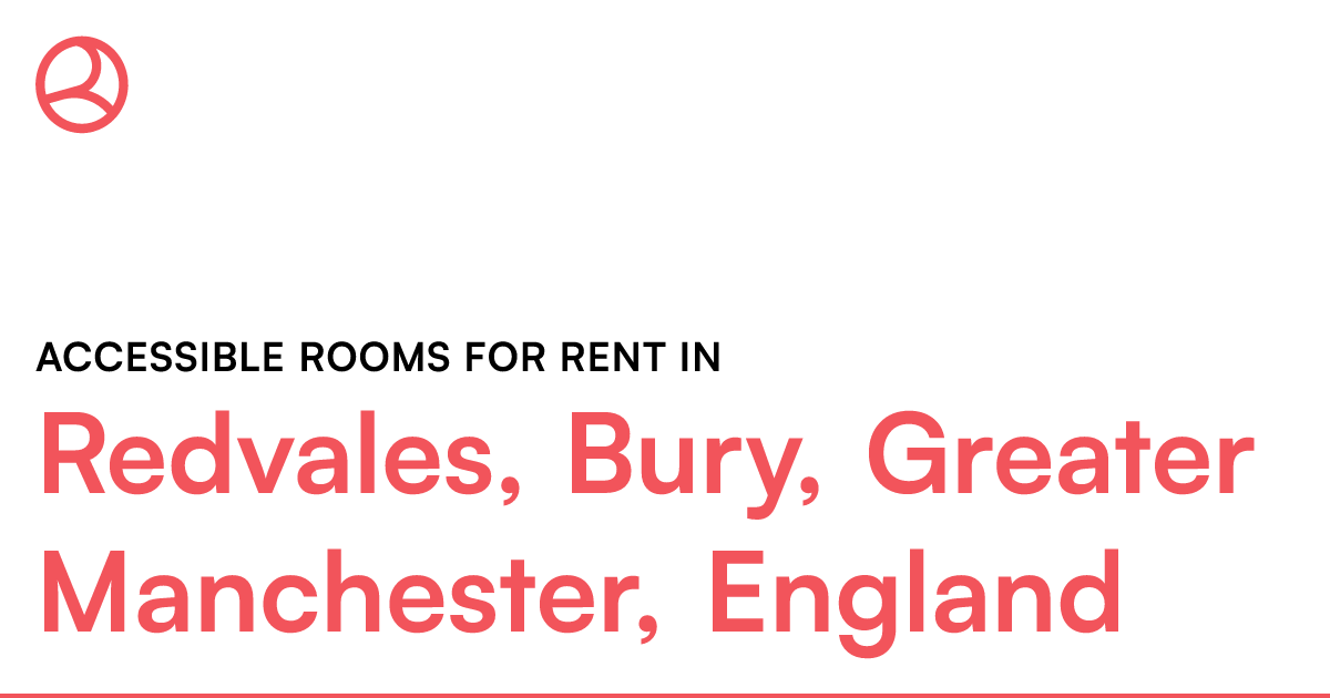 Redvales, Bury, Greater Manchester, England Accessi... Roomies.co.uk