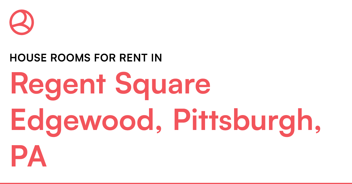 Regent Square Edgewood, Pittsburgh, PA House rooms fo... – Roomies.com