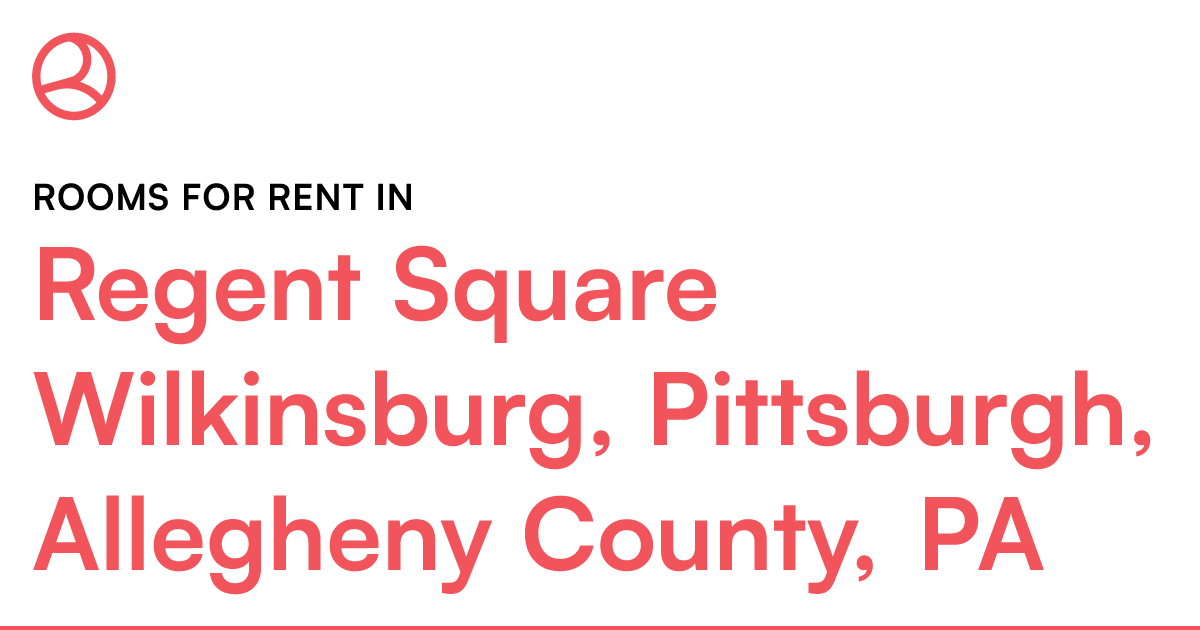 Regent Square Wilkinsburg, Pittsburgh, Allegheny Coun...