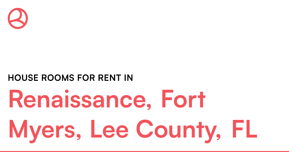 Renaissance, Fort Myers, Lee County, FL House rooms f...