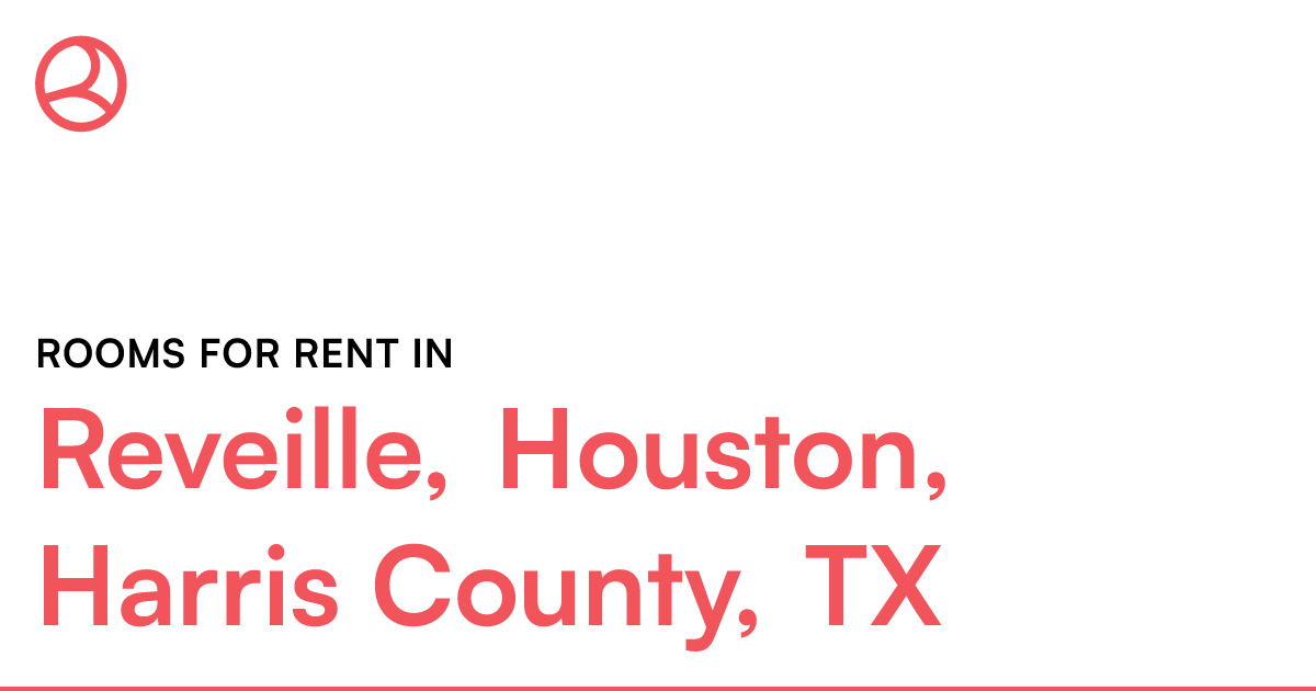 Reveille, Houston, Harris County, TX Rooms for Rent