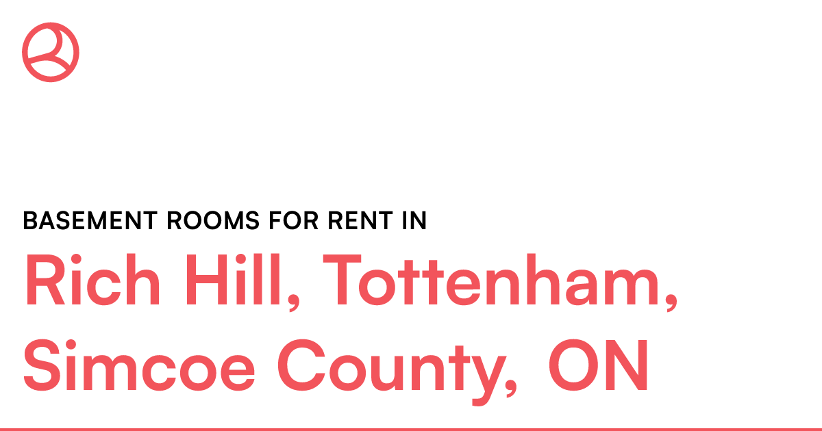 Rich Hill, Tottenham, Simcoe County, ON Basement rooms... Roomies.ca