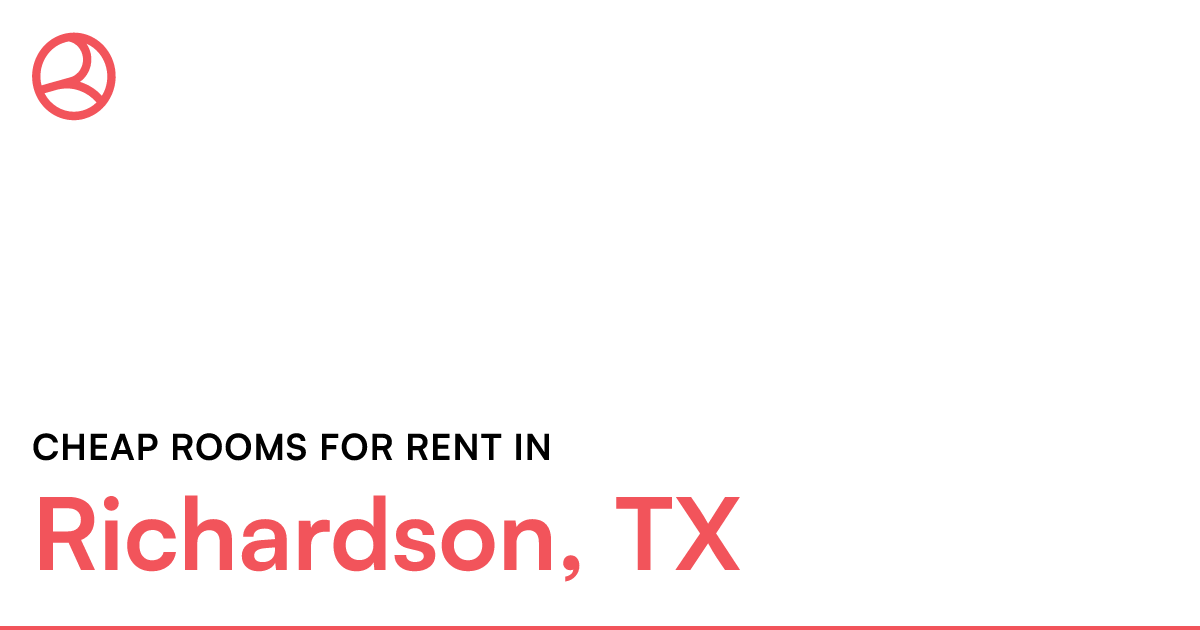 Richardson, TX Cheap rooms for rent