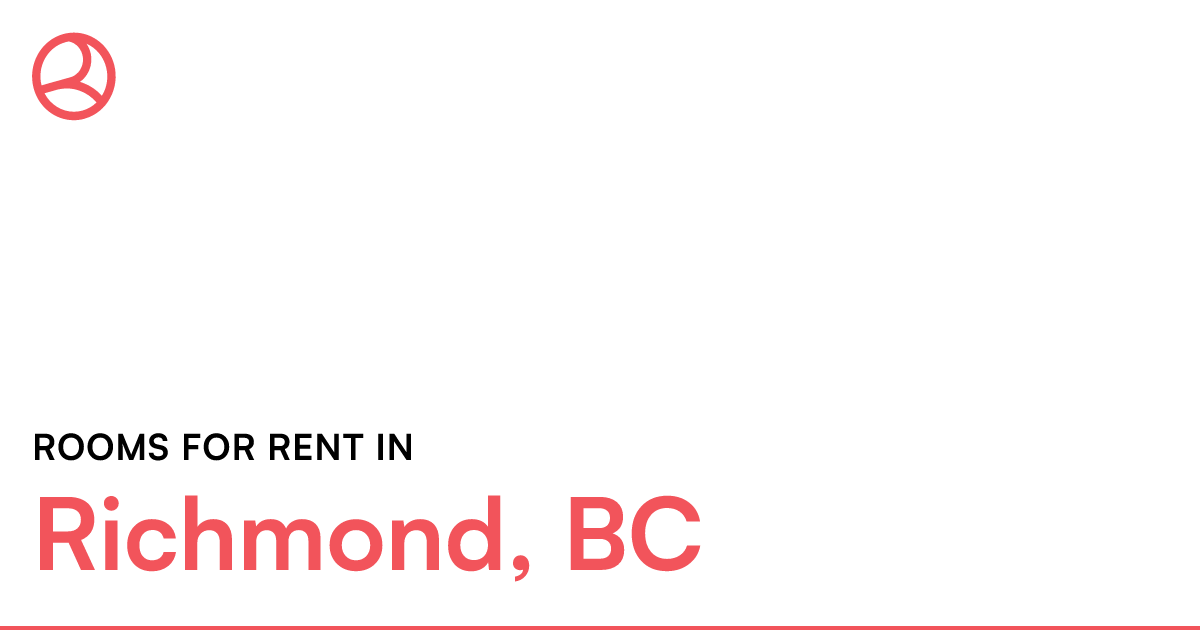 Richmond, BC Rooms for Rent Roomies.ca