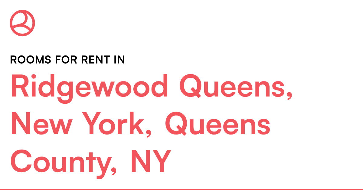 Ridgewood Queens, New York, Queens County, NY Rooms f... – Roomies.com