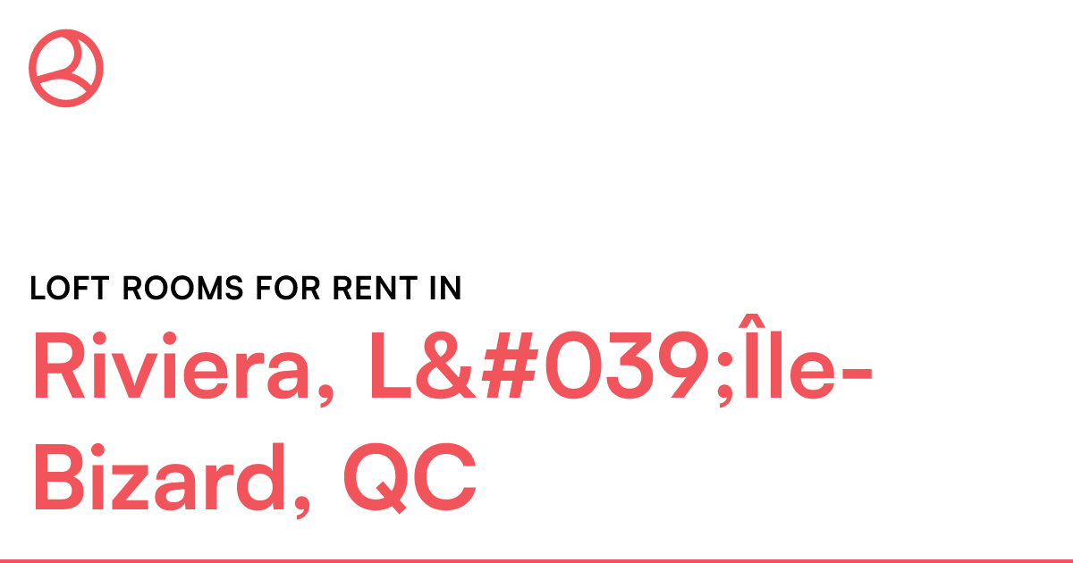 Riviera, QC Loft rooms for rent Roomies.ca
