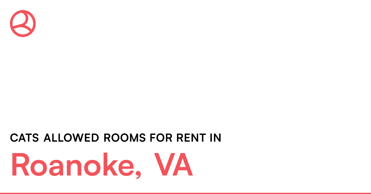 Roanoke, VA Cats allowed rooms for rent