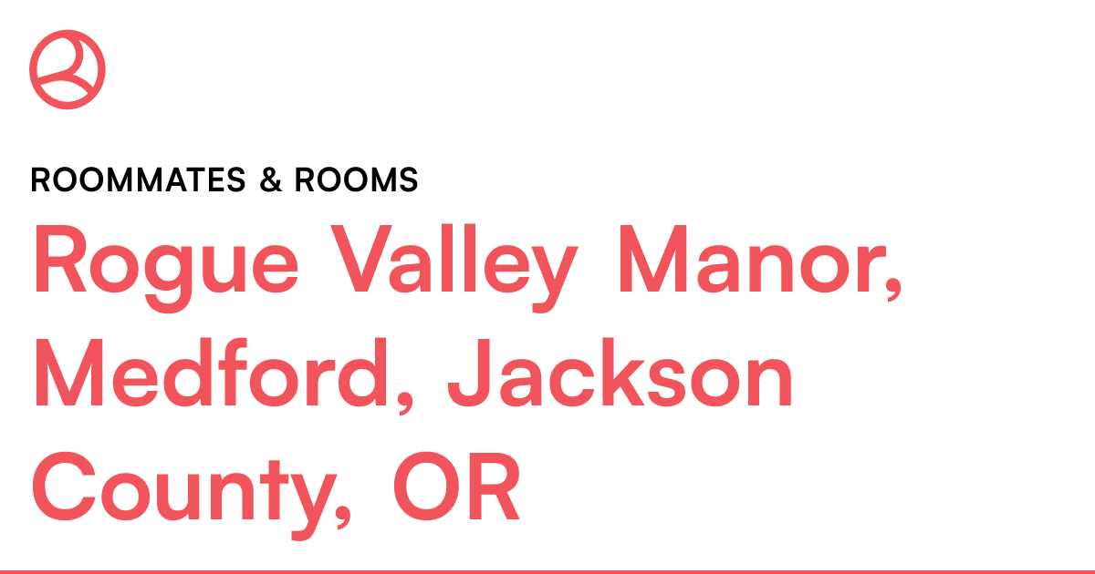Rogue Valley Manor, Medford, Jackson County, OR Roomm...