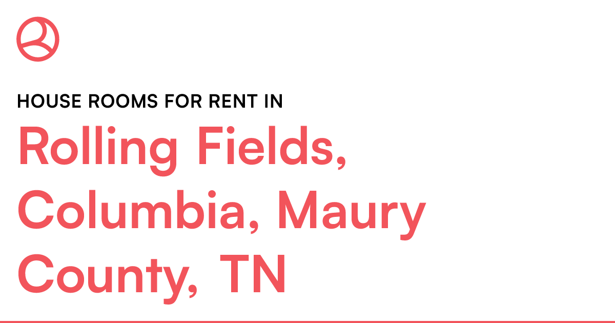 Rolling Fields, Columbia, Maury County, TN House room...