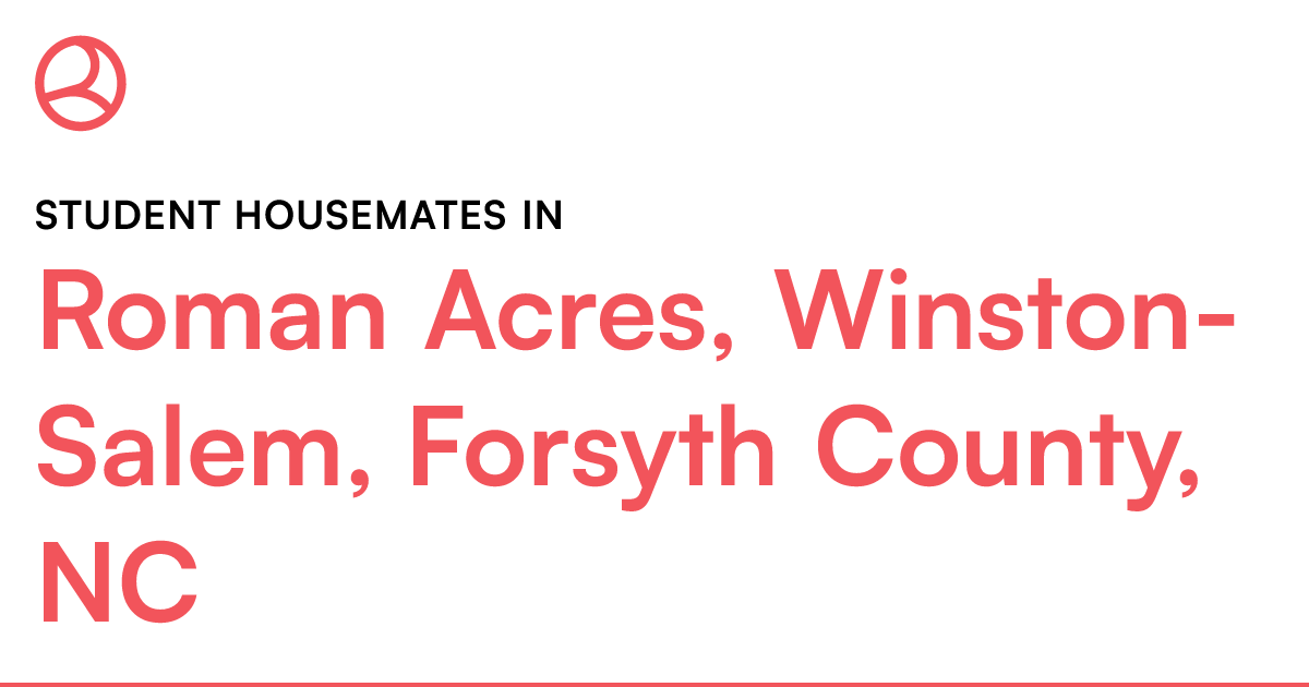 Student housemates in Roman Acres, WinstonSalem, For...