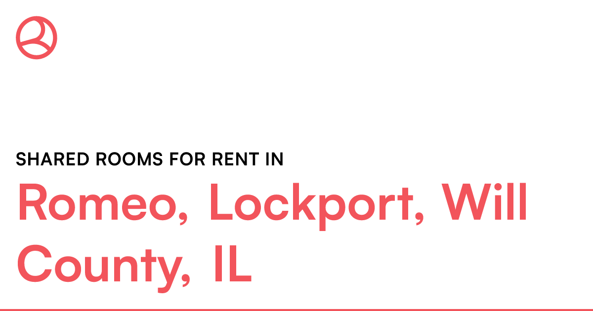Romeo, Lockport, Will County, IL Shared rooms for ren...