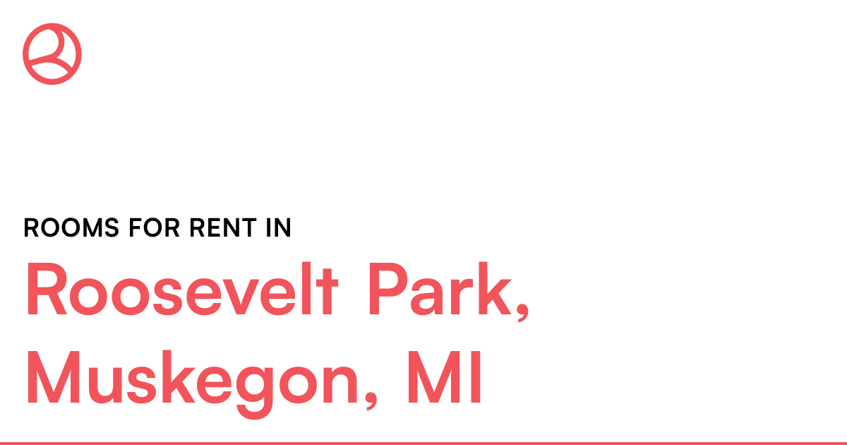 Roosevelt Park, Muskegon, MI Rooms for Rent