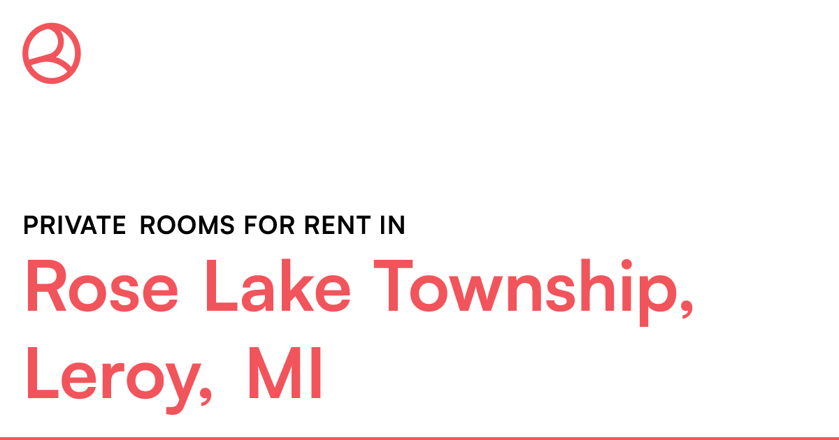 Rose Lake Township, Leroy, MI Private rooms for rent