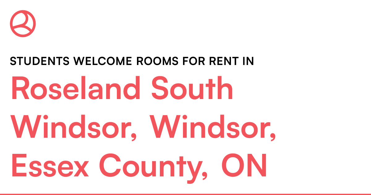 Roseland South Windsor, Windsor, Essex County, ON Stud... Roomies.ca