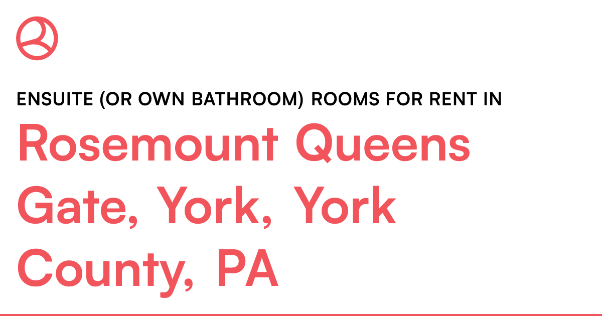 Rosemount Queens Gate, York, York County, PA Ensuite...