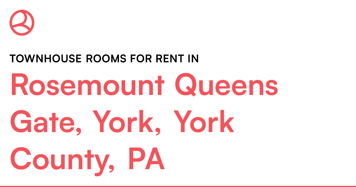 Rosemount Queens Gate, York, York County, PA Townhous...