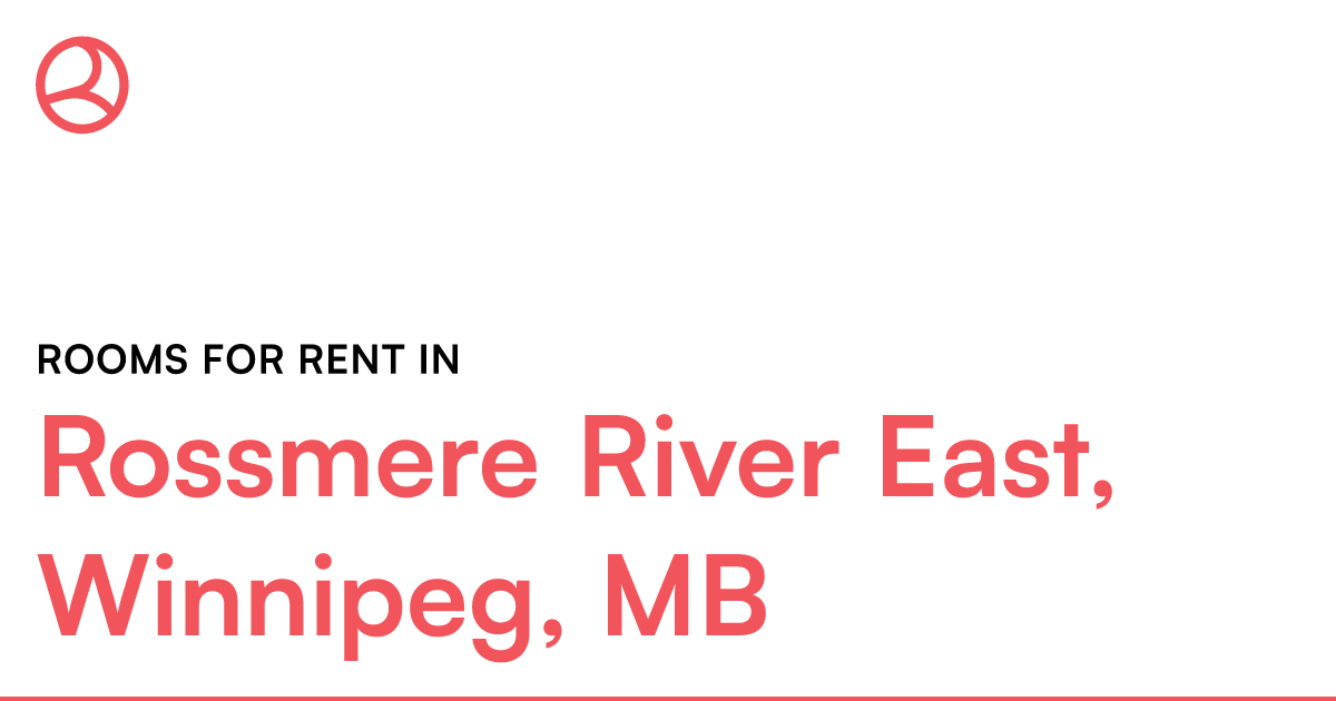 Rossmere River East, Winnipeg, MB Rooms for Rent Roomies.ca