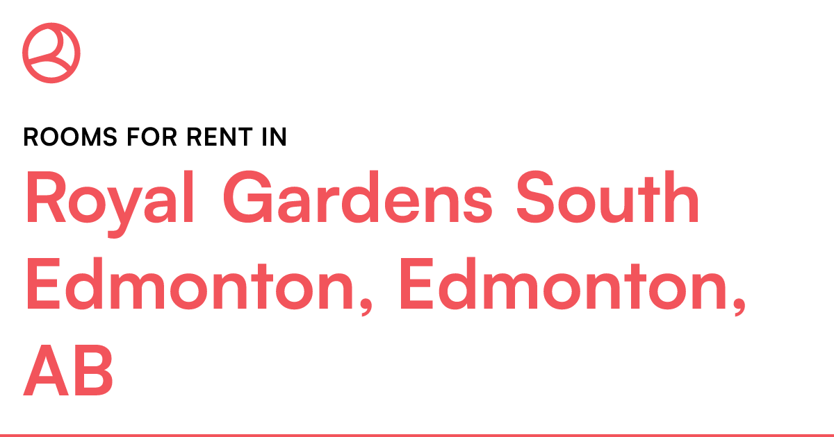Royal Gardens South Edmonton, Edmonton, AB Rooms for R... Roomies.ca