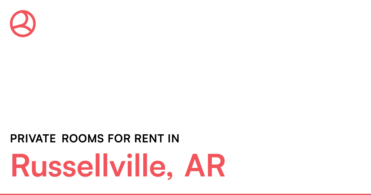 Russellville, AR Private rooms for rent