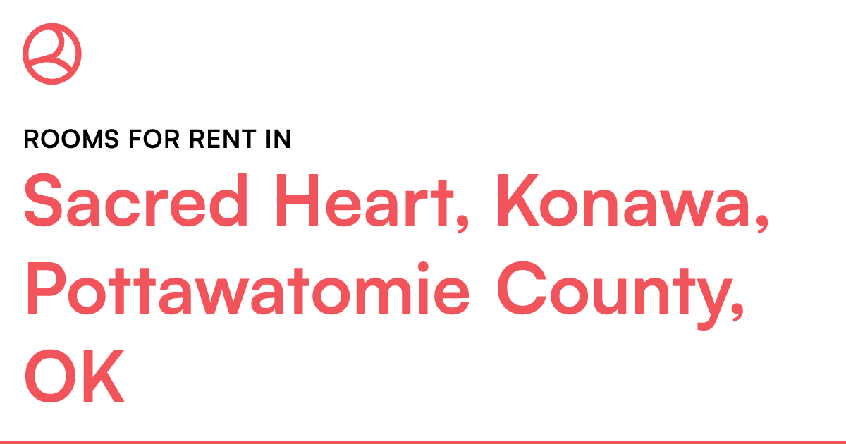 Sacred Heart, Konawa, Pottawatomie County, OK Rooms f...