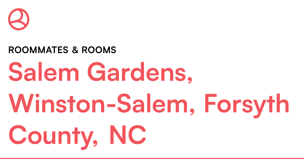 Salem Gardens, Winston-salem, Forsyth County, Nc Room – Roomies.com