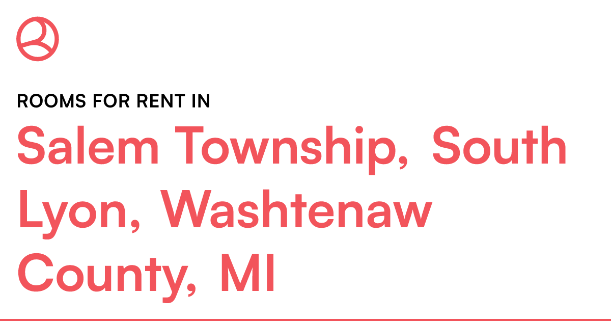 Salem Township, South Lyon, Washtenaw County, MI Room... – Roomies.com