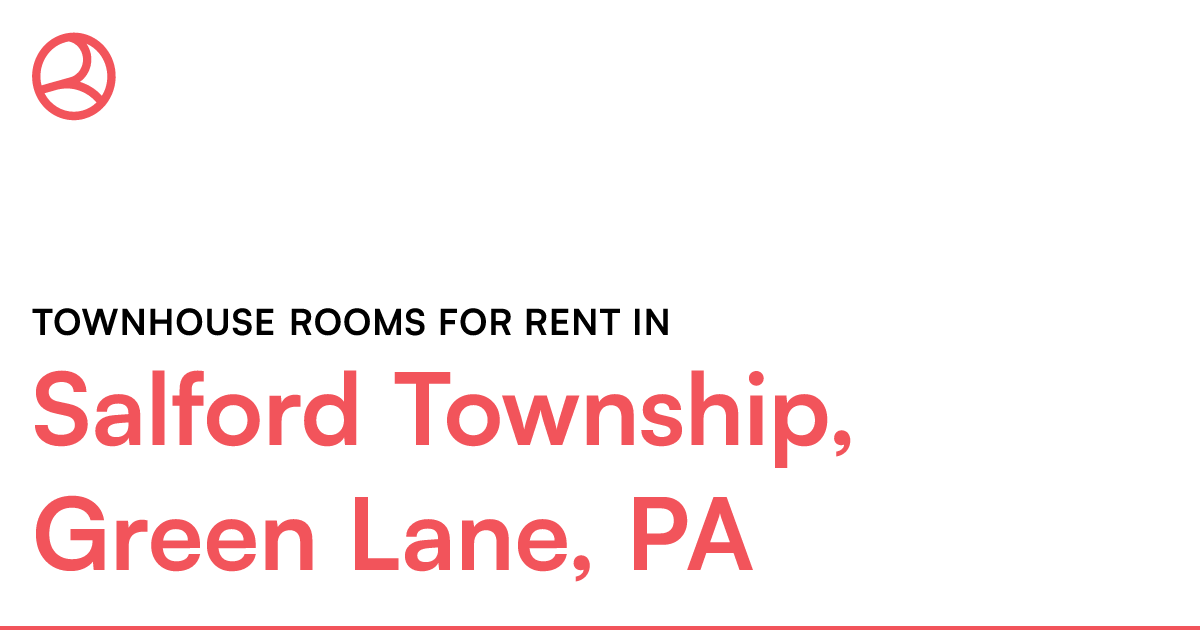Salford Township, Green Lane, PA Townhouse rooms for...