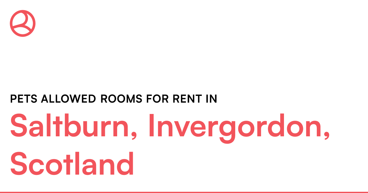 Saltburn, Invergordon, Scotland Pets allowed rooms... Roomies.co.uk