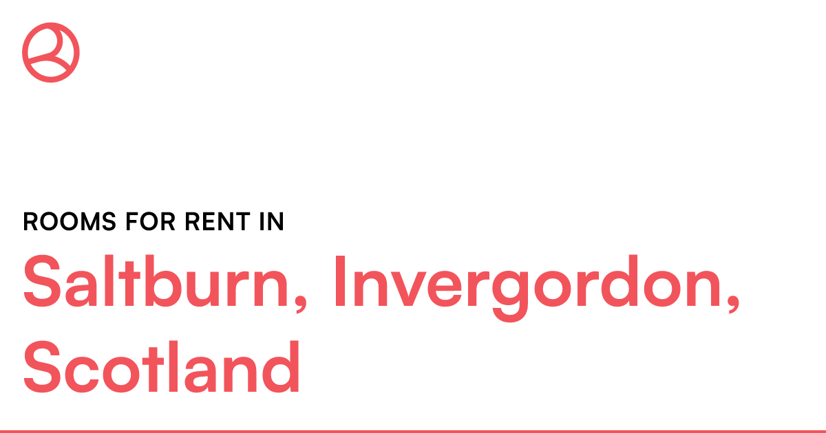 Saltburn, Invergordon, Scotland Rooms for Rent Roomies.co.uk