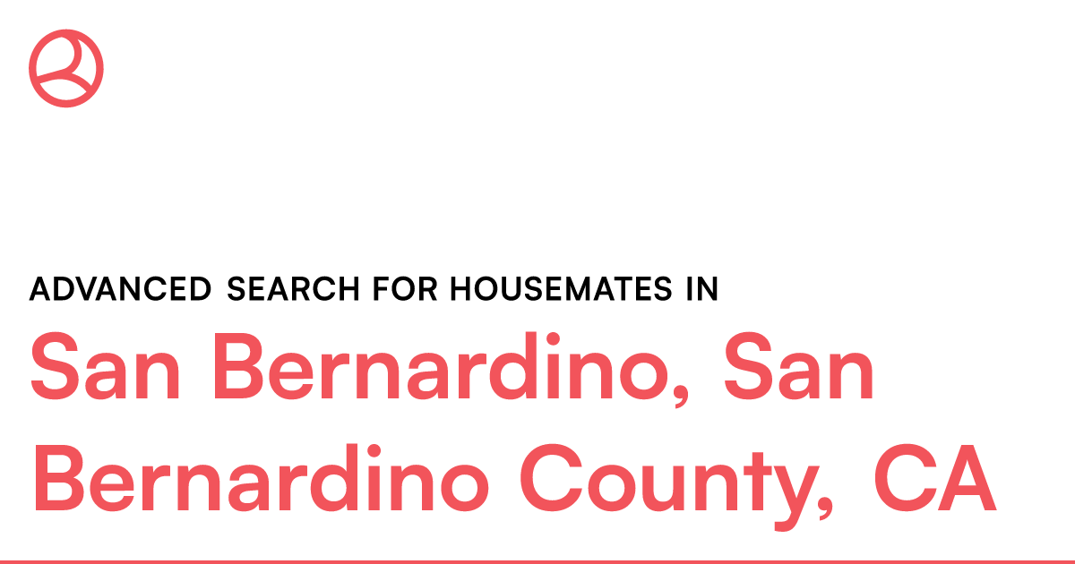 Housemates in San Bernardino, San Bernardino County,...