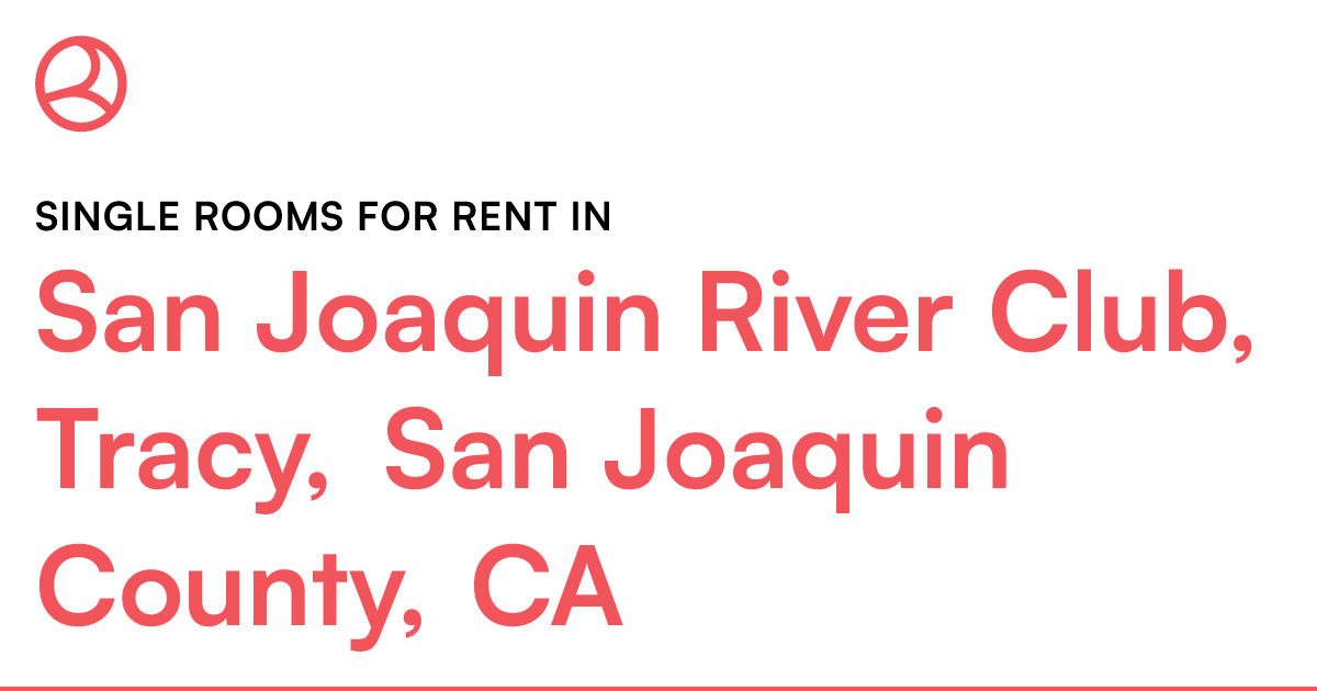 San Joaquin River Club, Tracy, San Joaquin County, CA...