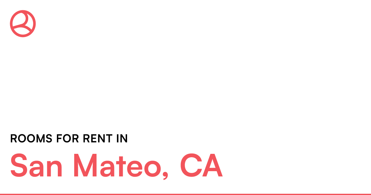 San Mateo, CA Rooms for Rent