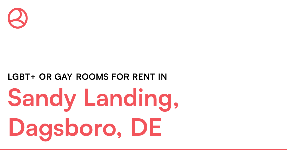 Sandy Landing, Dagsboro, DE LGBT+ or Gay rooms for re...